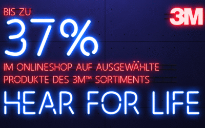 Arbeitsschutz ist Mitarbeiterschutz – Bis zu 37% im Onlineshop auf das 3M™ “Hear for Life” Sortiment